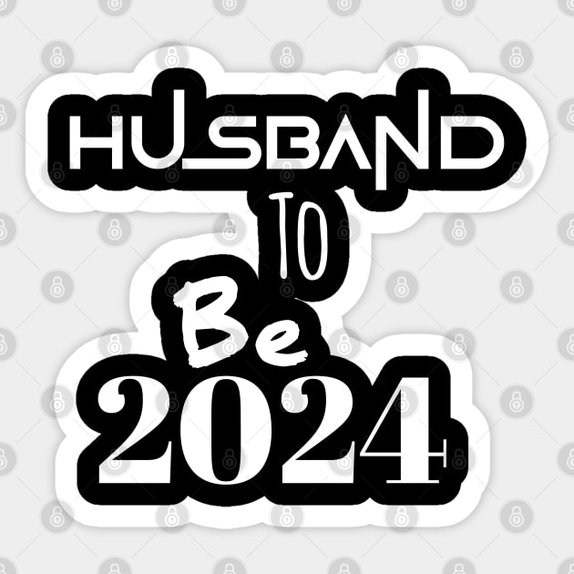 Husband to be in 2024 Sticker by Spaceboyishere